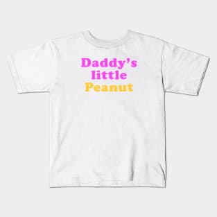 Daddy's little Peanut Kids T-Shirt